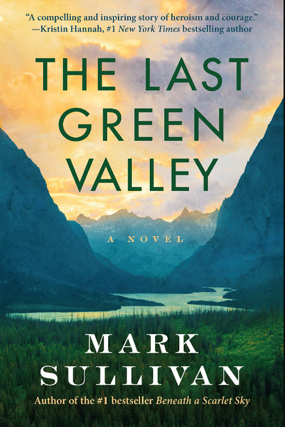 The Last Green Valley: A Novel